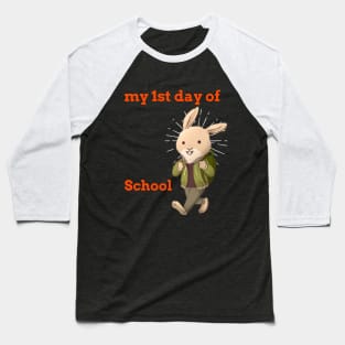 my 1st day at school Baseball T-Shirt